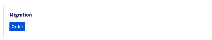 Migration block before activation with the Order button