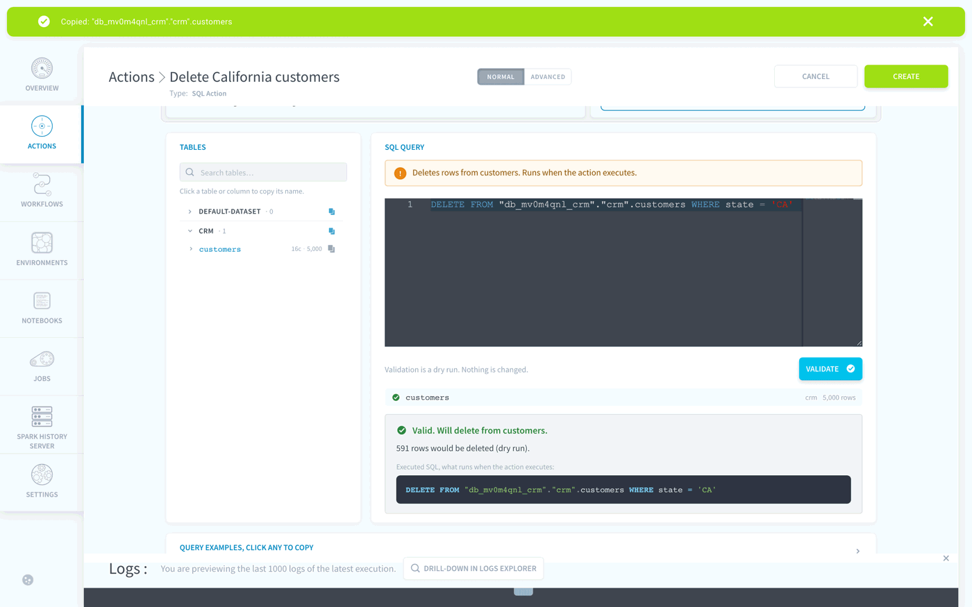 The validated SQL action Delete California customers, stating that 591 rows would be deleted