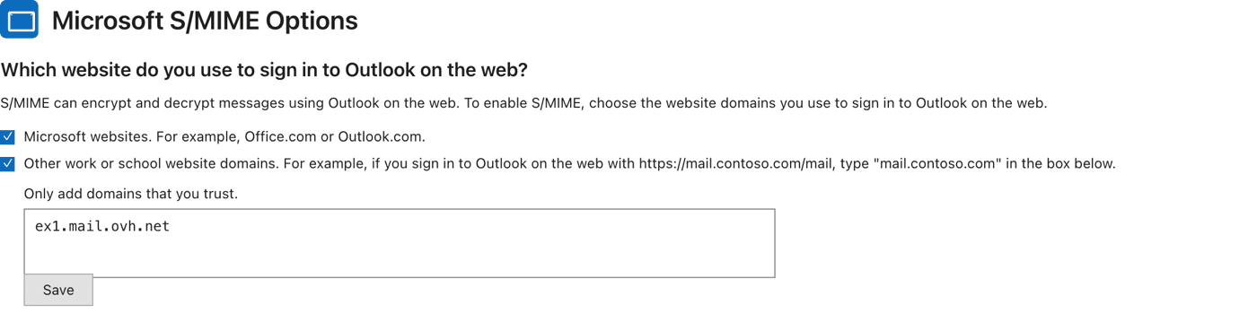 Microsoft S/MIME control options with the Exchange webmail domain added to the trusted domains